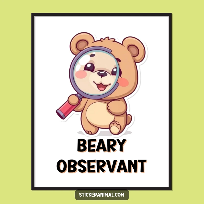 Funny Bear Mystery Poster: Magnifying Glass Explorer, Whimsical Wall Art & Gift