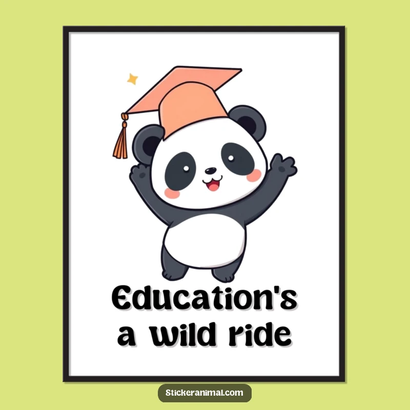 Funny Panda Graduation Poster - Adorable Achievement Art - Perfect Funny Gift!