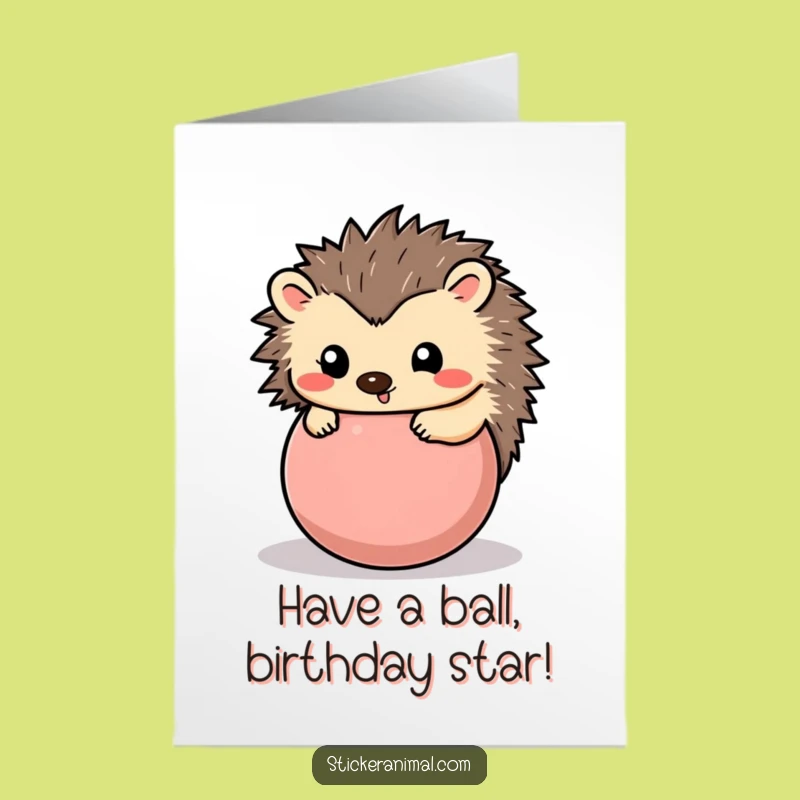 Free Printable Hedgehog Birthday Card - Funny Rolled Up Hedgehog Gift