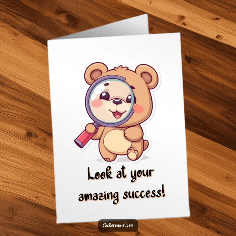 Funny free printable congratulations card: A bear with a magnifying glass intently studies details. Great for puzzle solvers.