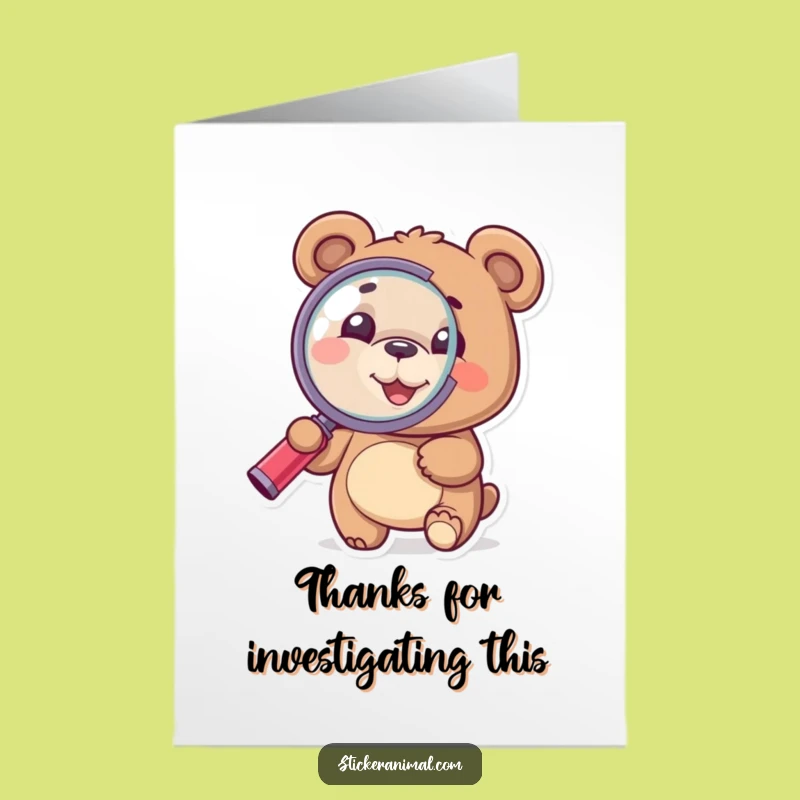 Free Printable Thank You Card Funny Bear Investigator Downloadable