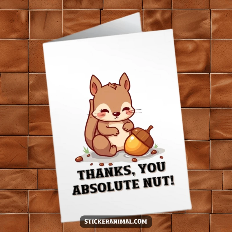 Funny Free Printable Thank You Card with a mischievous squirrel burying a precious acorn, symbolizing gratitude and a thoughtful gesture.