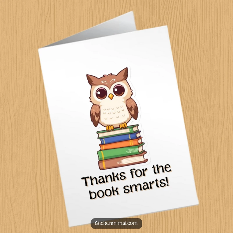 Funny Free Printable Thank You Card: A curious owl character perched wisely on a pile of well-read books.